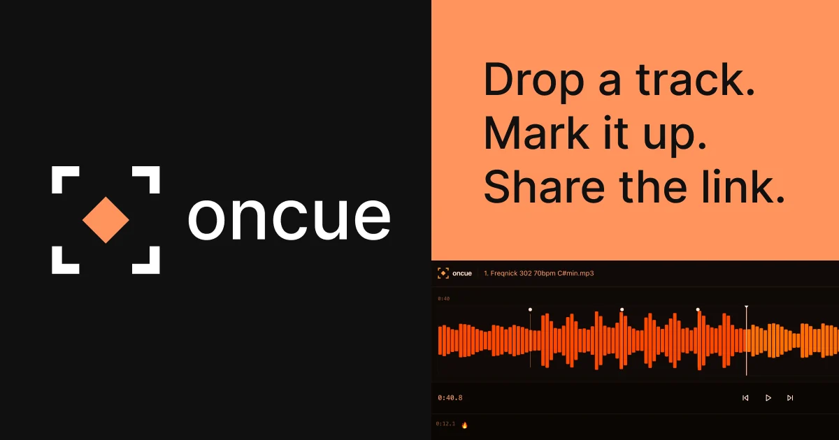 OnCue brand card: the OnCue wordmark beside “Drop a track. Mark it up. Share the link.”
